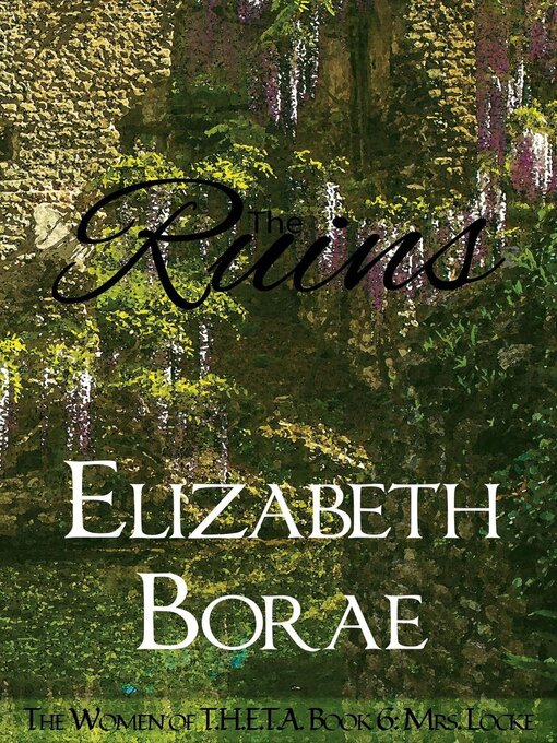 Title details for The Ruins by Elizabeth Borae - Available